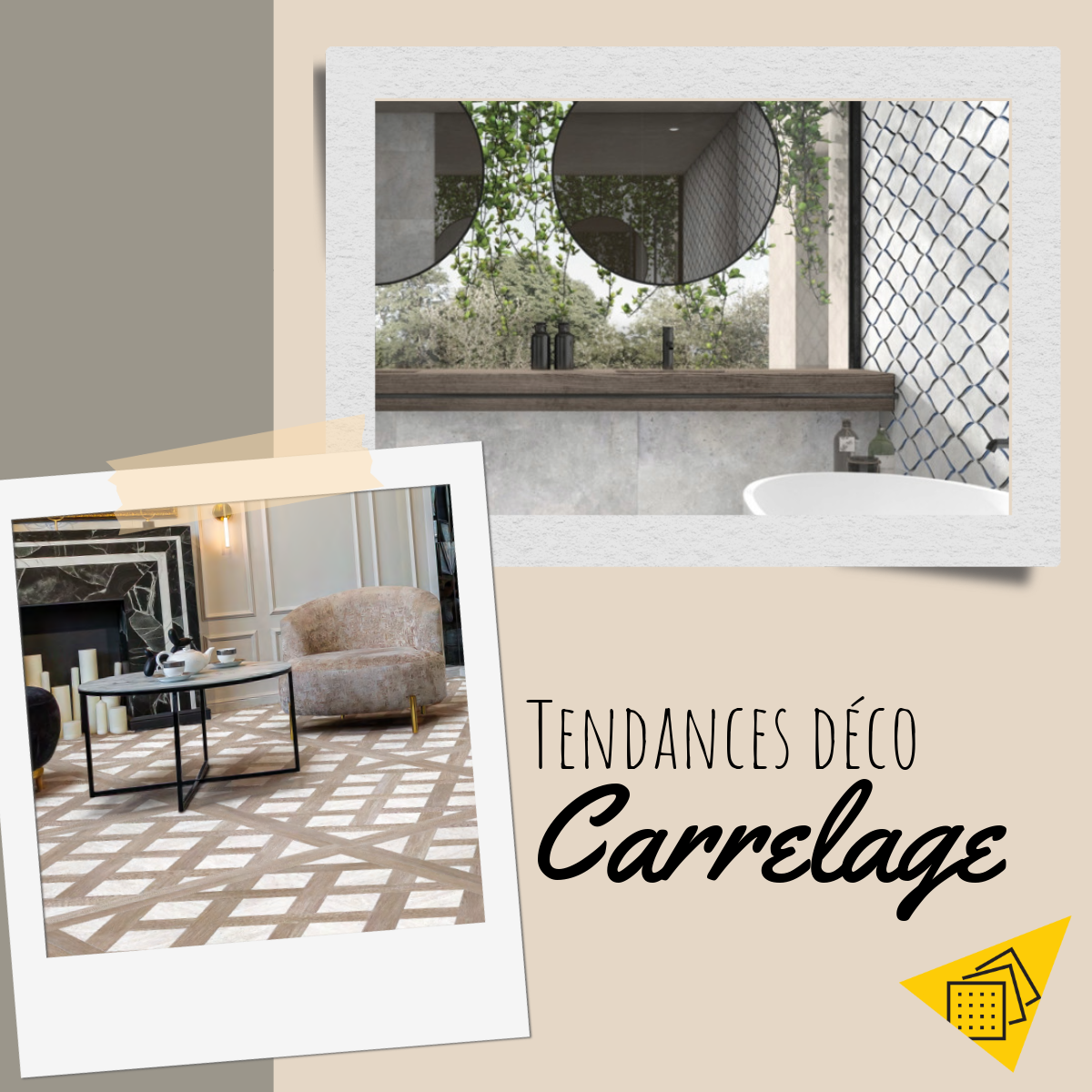 NOS TENDANCES CARRELAGE