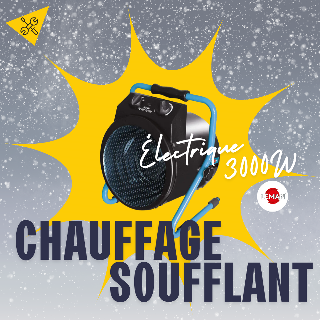 LE CHAUFFAGE SOUFFLANT