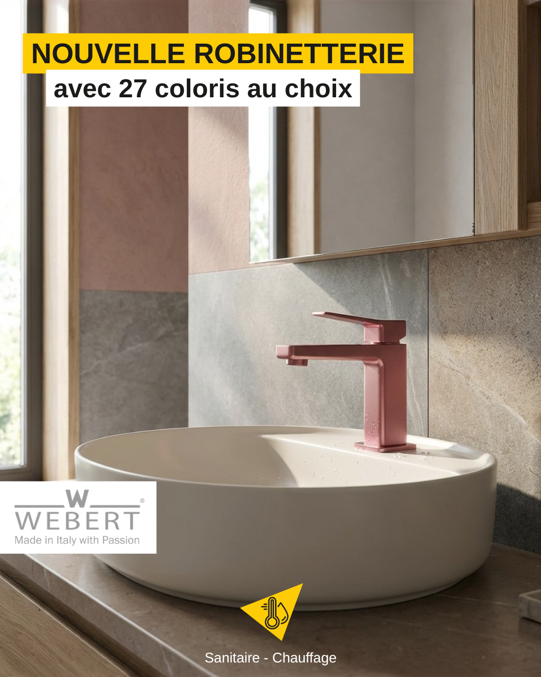 NOUVELLE ROBINETTERIE WEBERT !